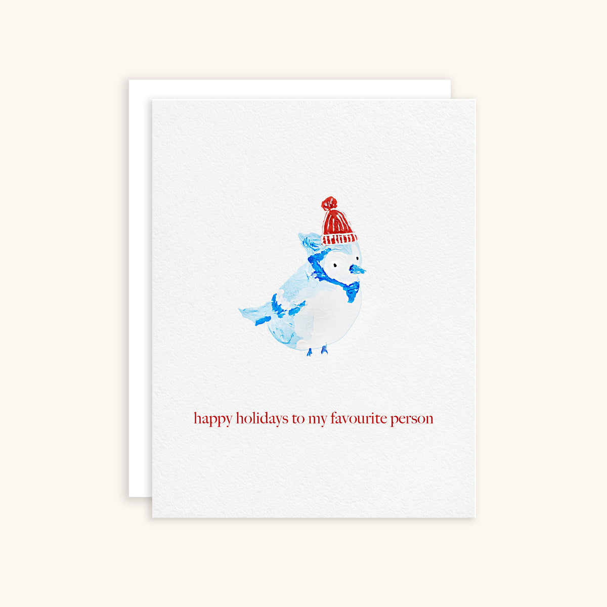 Happy Holidays To My Favourite Person Greeting Card