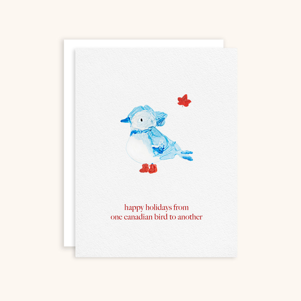 Happy Holidays From One Canadian Bird To Another Greeting Card