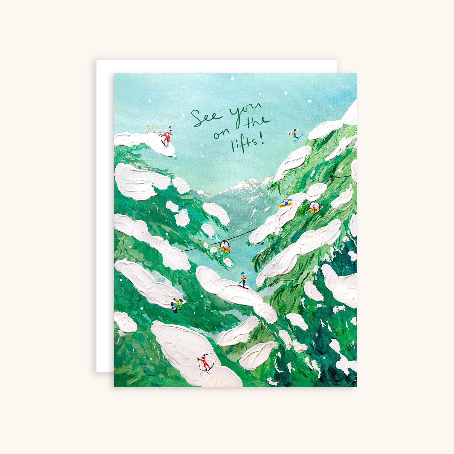See You On The Lifts Greeting Card