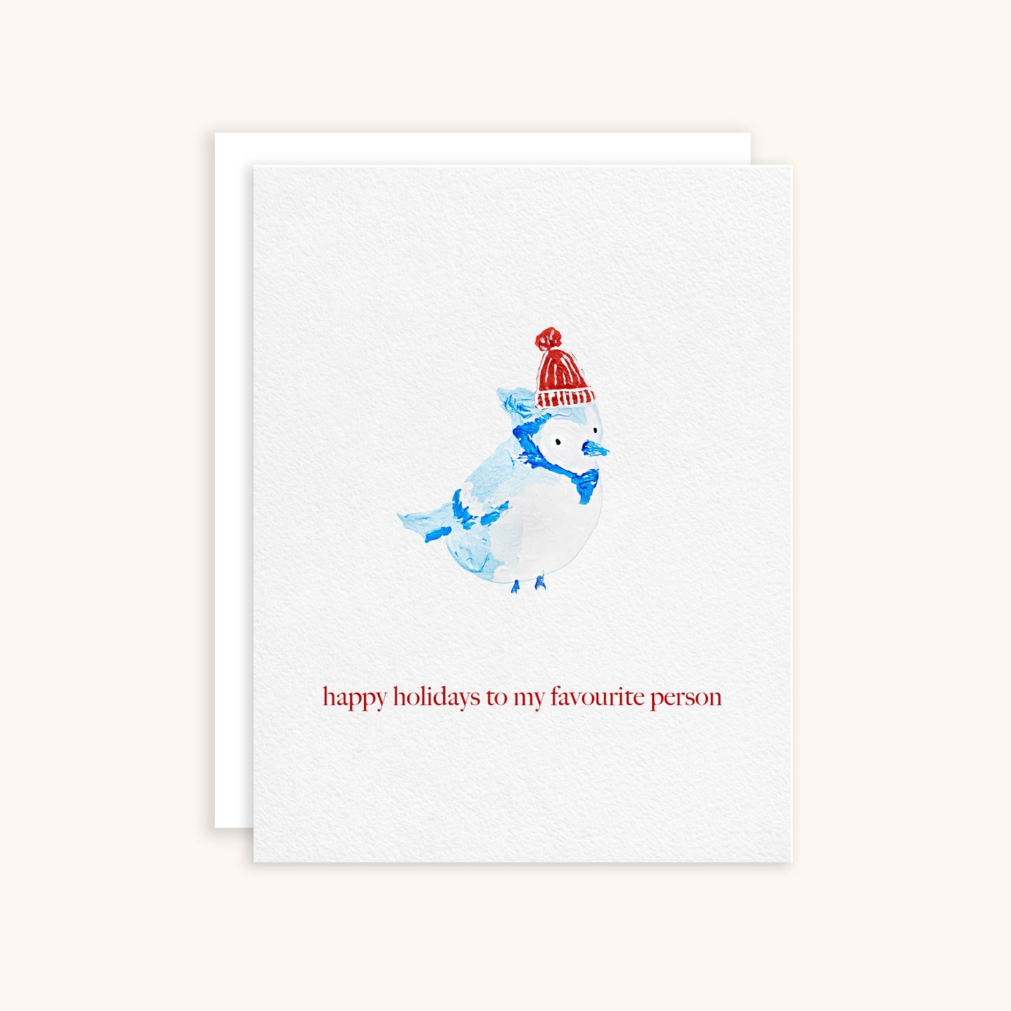 Happy Holidays To My Favourite Person Greeting Card