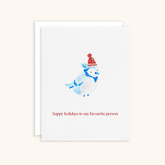 Happy Holidays To My Favourite Person Greeting Card