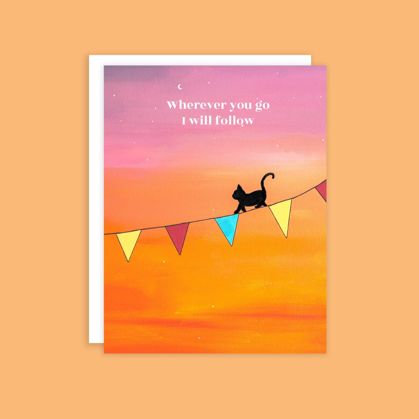 Wherever You Go I Will Follow Greeting Card